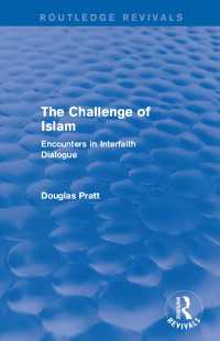 Routledge Revivals: The Challenge of Islam (2005) : Encounters in Interfaith Dialogue