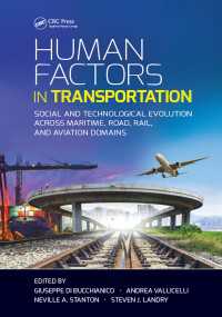 Human Factors in Transportation : Social and Technological Evolution Across Maritime, Road, Rail, and Aviation Domains