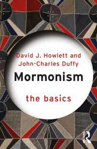 モルモン教の基本<br>Mormonism: The Basics