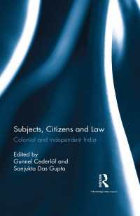 Subjects, Citizens and Law : Colonial and independent India