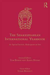 シェイクスピア国際年鑑１６<br>The Shakespearean International Yearbook : 16: Special Section, Shakespeare on Site
