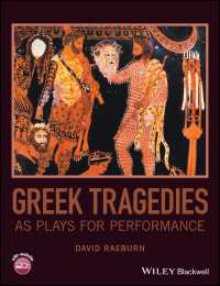 上演のためのギリシア悲劇<br>Greek Tragedies as Plays for Performance