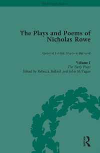 The Plays and Poems of Nicholas Rowe, Volume I : The Early Plays