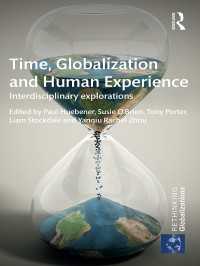 グローバル化の時間論：学際的視座<br>Time, Globalization and Human Experience : Interdisciplinary Explorations