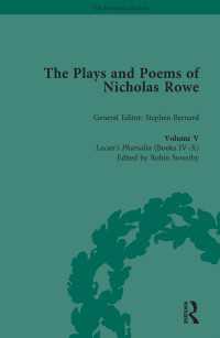 The Plays and Poems of Nicholas Rowe, Volume V : Lucan’s Pharsalia (Books IV-X)