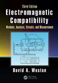 電磁互換性（テキスト・第３版）<br>Electromagnetic Compatibility : Methods, Analysis, Circuits, and Measurement, Third Edition（3 NED）