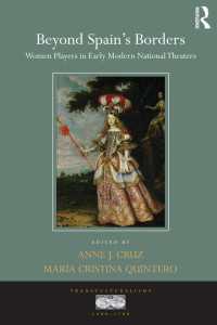 Beyond Spain's Borders : Women Players in Early Modern National Theaters