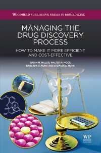 Managing the Drug Discovery Process : How to Make It More Efficient and Cost-Effective