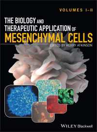 間葉系細胞の生物学と治療的応用（全２巻）<br>The Biology and Therapeutic Application of Mesenchymal Cells