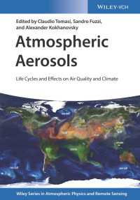 大気エアロゾル：ライフサイクルと空気質および気候への影響<br>Atmospheric Aerosols : Life Cycles and Effects on Air Quality and Climate