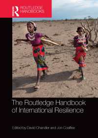 ラウトレッジ版　国際レジリエンス研究ハンドブック<br>The Routledge Handbook of International Resilience