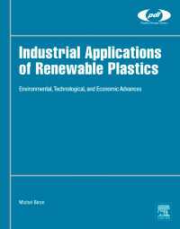 Industrial Applications of Renewable Plastics : Environmental, Technological, and Economic Advances
