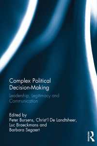 Complex Political Decision-Making : Leadership, Legitimacy and Communication