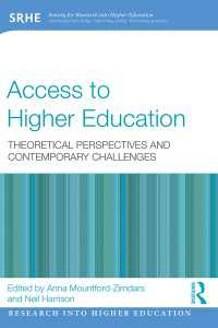 Access to Higher Education : Theoretical perspectives and contemporary challenges