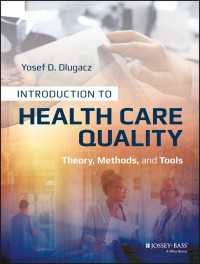 医療の質管理入門<br>Introduction to Health Care Quality : Theory, Methods, and Tools