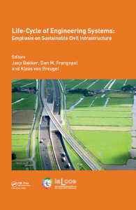 Life-Cycle of Engineering Systems: Emphasis on Sustainable Civil Infrastructure : Proceedings of the Fifth International Symposium on Life-Cycle Civil Engineering (IALCCE 2016), 16-19 October 2016, Delft, The Netherlands
