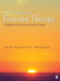 フェミニスト・カウンセリング入門<br>Introduction to Feminist Therapy : Strategies for Social and Individual Change