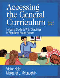 Accessing the General Curriculum : Including Students With Disabilities in Standards-Based Reform（Second Edition）