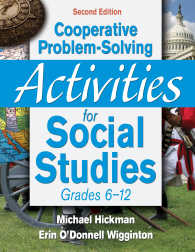 Cooperative Problem-Solving Activities for Social Studies, Grades 6-12（Second Edition）