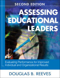 Assessing Educational Leaders : Evaluating Performance for Improved Individual and Organizational Results（Second Edition）
