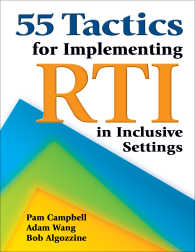 包含的環境におけるRTIの導入：５５の方法<br>55 Tactics for Implementing RTI in Inclusive Settings