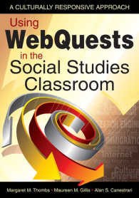 Using WebQuests in the Social Studies Classroom : A Culturally Responsive Approach
