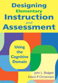 Designing Elementary Instruction and Assessment : Using the Cognitive Domain