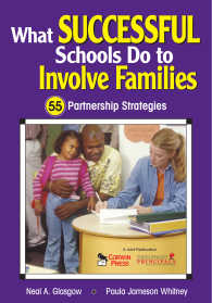 What Successful Schools Do to Involve Families : 55 Partnership Strategies