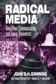 急進的メディア：反抗的コミュニケーションと社会運動<br>Radical Media : Rebellious Communication and Social Movements