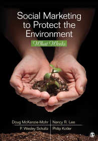 Ｐ．コトラー（共）著／環境保護のためのソーシャル・マーケティング<br>Social Marketing to Protect the Environment : What Works