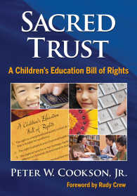 Sacred Trust : A Children’s Education Bill of Rights