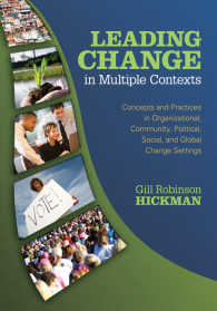 多面的な変革管理：組織、政治、社会<br>Leading Change in Multiple Contexts : Concepts and Practices in Organizational, Community, Political, Social, and Global Change Settings
