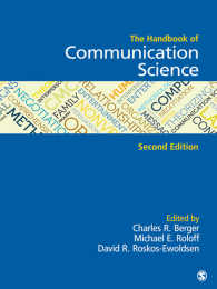 コミュニケーション学ハンドブック（第２版）<br>The Handbook of Communication Science（Second Edition）