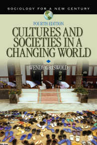 変動する世界における文化と社会（第４版）<br>Cultures and Societies in a Changing World（Fourth Edition）