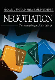 Negotiation : Communication for Diverse Settings