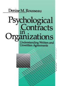 Psychological Contracts in Organizations : Understanding Written and Unwritten Agreements