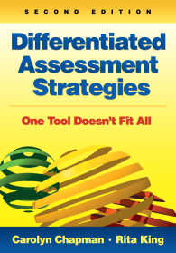 Differentiated Assessment Strategies : One Tool Doesn't Fit All（Second Edition）