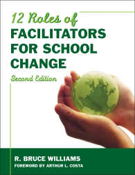 Twelve Roles of Facilitators for School Change（Second Edition）