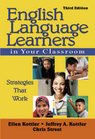 English Language Learners in Your Classroom : Strategies That Work（Third Edition）