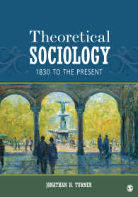 理論社会学：1830年から現在まで<br>Theoretical Sociology : 1830 to the Present