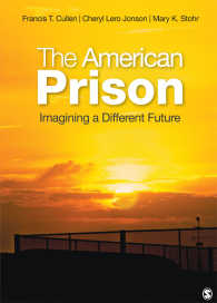 アメリカの刑務所の未来<br>The American Prison : Imagining a Different Future