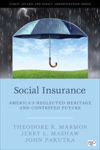 アメリカの社会保険<br>Social Insurance : America’s Neglected Heritage and Contested Future