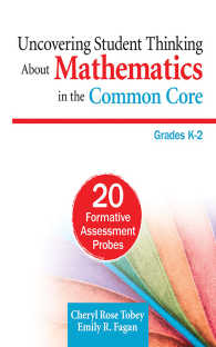 Uncovering Student Thinking About Mathematics in the Common Core, Grades K–2 : 20 Formative Assessment Probes