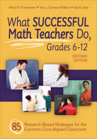 What Successful Math Teachers Do, Grades 6-12 : 80 Research-Based Strategies for the Common Core-Aligned Classroom（Second Edition）