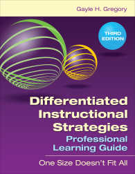 Differentiated Instructional Strategies Professional Learning Guide : One Size Doesn't Fit All（Third Edition）