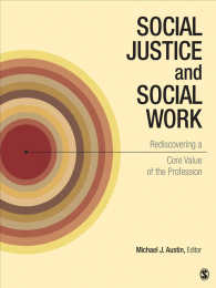 社会正義とソーシャルワーク<br>Social Justice and Social Work : Rediscovering a Core Value of the Profession