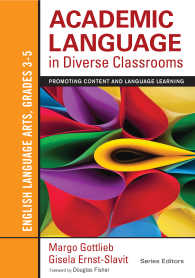 Academic Language in Diverse Classrooms: English Language Arts, Grades 3-5 : Promoting Content and Language Learning