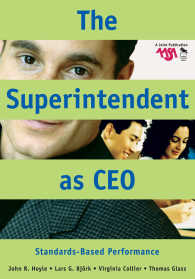 The Superintendent as CEO : Standards-Based Performance