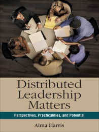 分散型リーダーシップ：視座、実践性と可能性<br>Distributed Leadership Matters : Perspectives, Practicalities, and Potential
