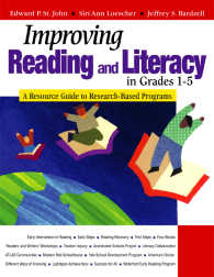 Improving Reading and Literacy in Grades 1-5 : A Resource Guide to Research-Based Programs